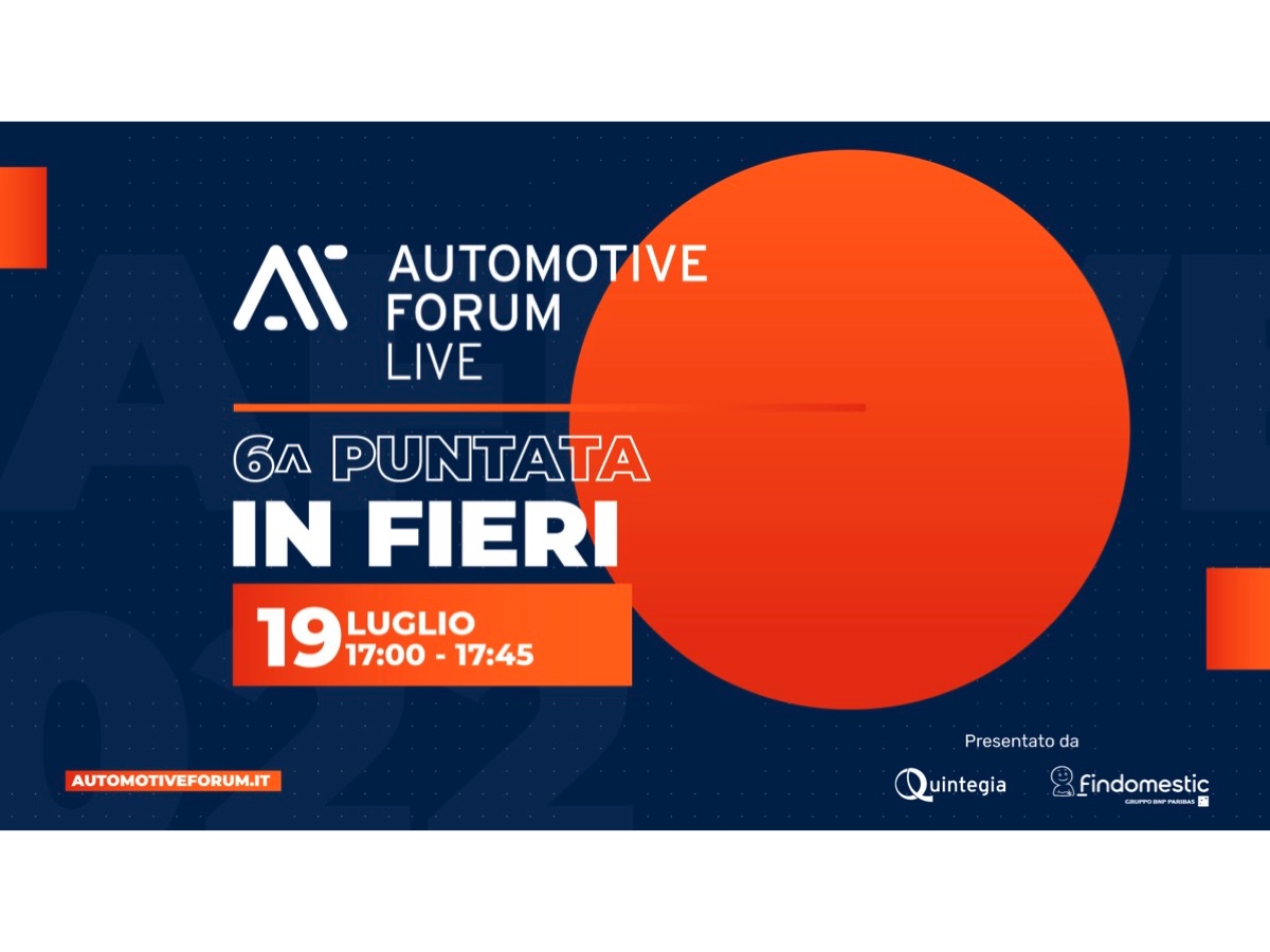 Online martedì 19 luglio la 6ª puntata di Automotive Forum LIVE
